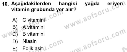 Yaşlı ve Hasta Bakım Hizmetleri Dersi 2025 - 2026 Yılı (Final) Dönem Sonu Sınav Soruları 10. Soru