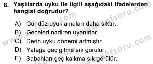 Yaşlı ve Hasta Bakım Hizmetleri Dersi 2025 - 2026 Yılı (Final) Dönem Sonu Sınav Soruları 8. Soru