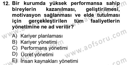 Sosyal Hizmet Yönetimi Dersi 2012 - 2013 Yılı (Vize) Ara Sınav Soruları 12. Soru