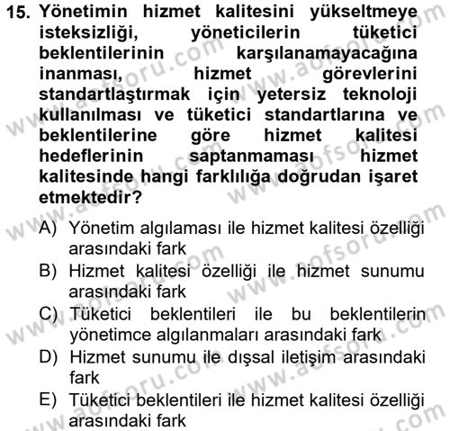 Sosyal Hizmet Yönetimi Dersi 2012 - 2013 Yılı (Vize) Ara Sınav Soruları 15. Soru