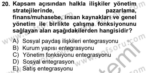 Sosyal Hizmet Yönetimi Dersi 2012 - 2013 Yılı (Vize) Ara Sınav Soruları 20. Soru