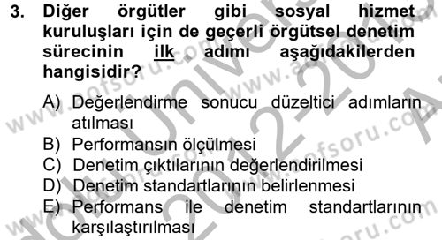 Sosyal Hizmet Yönetimi Dersi 2012 - 2013 Yılı (Vize) Ara Sınav Soruları 3. Soru