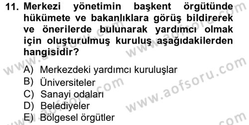 Sosyal Hizmet Yönetimi Dersi 2012 - 2013 Yılı (Final) Dönem Sonu Sınav Soruları 11. Soru