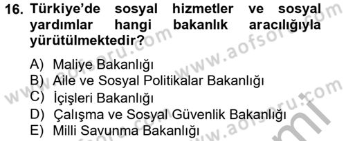 Sosyal Hizmet Yönetimi Dersi 2012 - 2013 Yılı (Final) Dönem Sonu Sınav Soruları 16. Soru