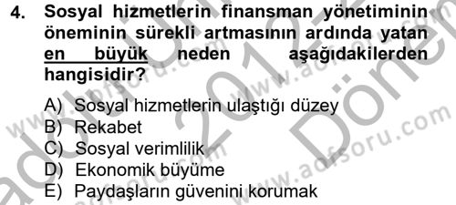 Sosyal Hizmet Yönetimi Dersi 2012 - 2013 Yılı (Final) Dönem Sonu Sınav Soruları 4. Soru