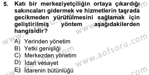 Sosyal Hizmet Yönetimi Dersi 2012 - 2013 Yılı (Final) Dönem Sonu Sınav Soruları 5. Soru