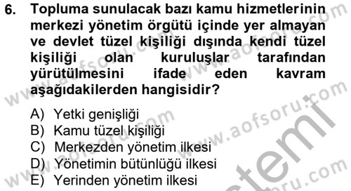 Sosyal Hizmet Yönetimi Dersi 2012 - 2013 Yılı (Final) Dönem Sonu Sınav Soruları 6. Soru