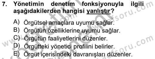 Sosyal Hizmet Yönetimi Dersi 2012 - 2013 Yılı (Final) Dönem Sonu Sınav Soruları 7. Soru