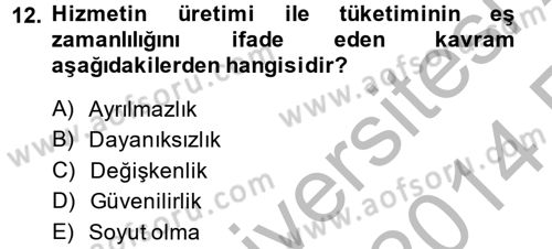 Sosyal Hizmet Yönetimi Dersi 2013 - 2014 Yılı (Vize) Ara Sınav Soruları 12. Soru