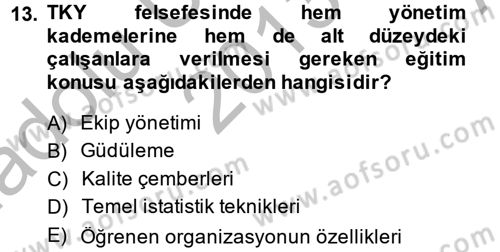 Sosyal Hizmet Yönetimi Dersi 2013 - 2014 Yılı (Vize) Ara Sınav Soruları 13. Soru