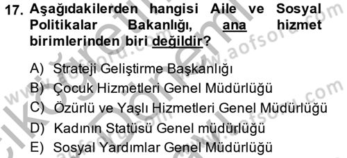 Sosyal Hizmet Yönetimi Dersi 2013 - 2014 Yılı (Final) Dönem Sonu Sınav Soruları 17. Soru
