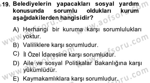 Sosyal Hizmet Yönetimi Dersi 2013 - 2014 Yılı (Final) Dönem Sonu Sınav Soruları 19. Soru