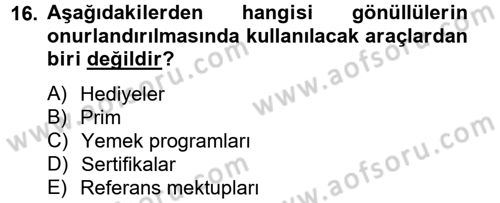 Sosyal Hizmet Yönetimi Dersi 2013 - 2014 Yılı Tek Ders Sınav Soruları 16. Soru