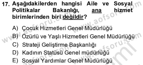 Sosyal Hizmet Yönetimi Dersi 2013 - 2014 Yılı Tek Ders Sınav Soruları 17. Soru