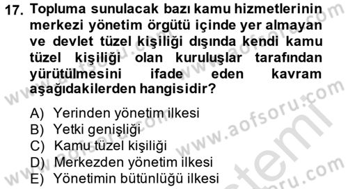 Sosyal Hizmet Yönetimi Dersi 2014 - 2015 Yılı Tek Ders Sınav Soruları 17. Soru