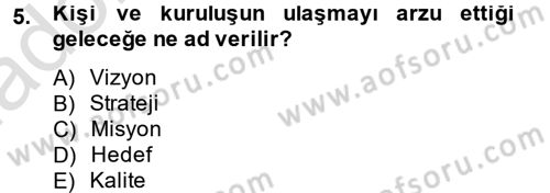 Sosyal Hizmet Yönetimi Dersi 2014 - 2015 Yılı Tek Ders Sınav Soruları 5. Soru