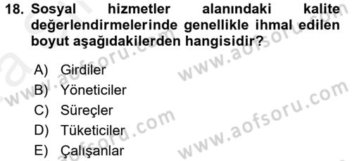 Sosyal Hizmet Yönetimi Dersi 2015 - 2016 Yılı (Vize) Ara Sınav Soruları 18. Soru