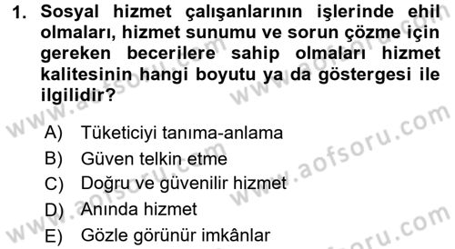 Sosyal Hizmet Yönetimi Dersi 2015 - 2016 Yılı (Final) Dönem Sonu Sınav Soruları 1. Soru