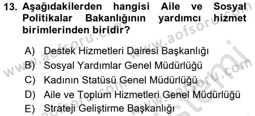 Sosyal Hizmet Yönetimi Dersi 2015 - 2016 Yılı (Final) Dönem Sonu Sınav Soruları 13. Soru