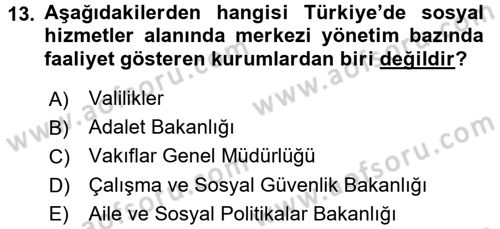Sosyal Hizmet Yönetimi Dersi 2016 - 2017 Yılı 3 Ders Sınav Soruları 13. Soru