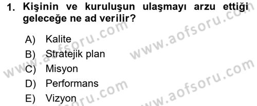 Sosyal Hizmet Yönetimi Dersi 2016 - 2017 Yılı (Vize) Ara Sınav Soruları 1. Soru