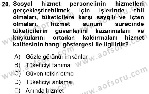 Sosyal Hizmet Yönetimi Dersi 2016 - 2017 Yılı (Vize) Ara Sınav Soruları 20. Soru