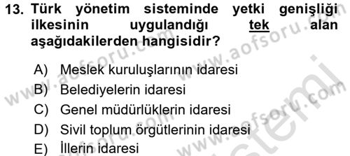 Sosyal Hizmet Yönetimi Dersi 2016 - 2017 Yılı (Final) Dönem Sonu Sınav Soruları 13. Soru