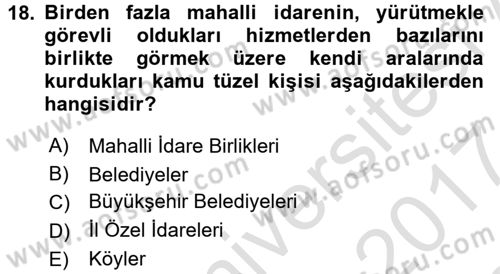 Sosyal Hizmet Yönetimi Dersi 2016 - 2017 Yılı (Final) Dönem Sonu Sınav Soruları 18. Soru