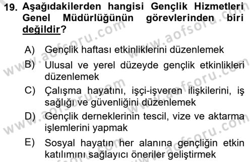 Sosyal Hizmet Yönetimi Dersi 2016 - 2017 Yılı (Final) Dönem Sonu Sınav Soruları 19. Soru