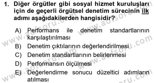 Sosyal Hizmet Yönetimi Dersi 2017 - 2018 Yılı 3 Ders Sınav Soruları 1. Soru