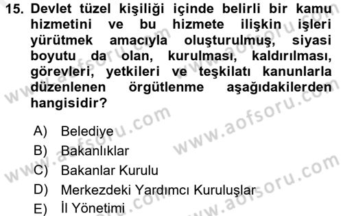 Sosyal Hizmet Yönetimi Dersi 2017 - 2018 Yılı 3 Ders Sınav Soruları 15. Soru