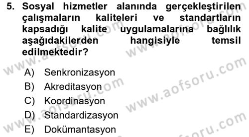 Sosyal Hizmet Yönetimi Dersi 2017 - 2018 Yılı 3 Ders Sınav Soruları 5. Soru