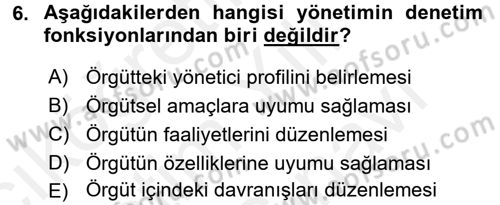 Sosyal Hizmet Yönetimi Dersi 2017 - 2018 Yılı (Vize) Ara Sınav Soruları 6. Soru