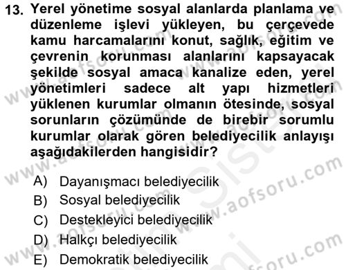 Sosyal Hizmet Yönetimi Dersi 2017 - 2018 Yılı (Final) Dönem Sonu Sınav Soruları 13. Soru