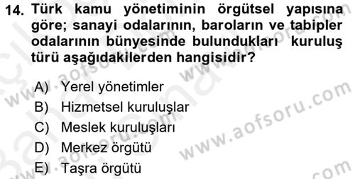 Sosyal Hizmet Yönetimi Dersi 2017 - 2018 Yılı (Final) Dönem Sonu Sınav Soruları 14. Soru