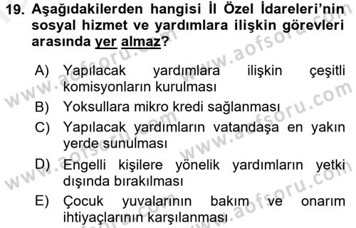Sosyal Hizmet Yönetimi Dersi 2017 - 2018 Yılı (Final) Dönem Sonu Sınav Soruları 19. Soru