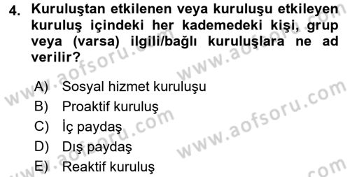 Sosyal Hizmet Yönetimi Dersi 2017 - 2018 Yılı (Final) Dönem Sonu Sınav Soruları 4. Soru