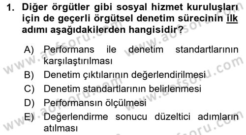 Sosyal Hizmet Yönetimi Dersi 2018 - 2019 Yılı 3 Ders Sınav Soruları 1. Soru