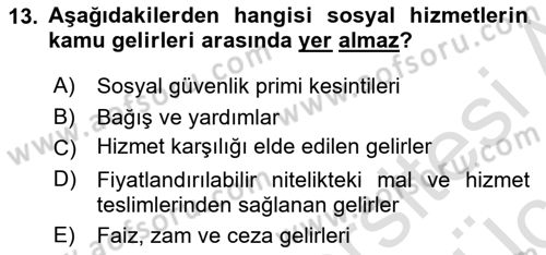 Sosyal Hizmet Yönetimi Dersi 2018 - 2019 Yılı 3 Ders Sınav Soruları 13. Soru