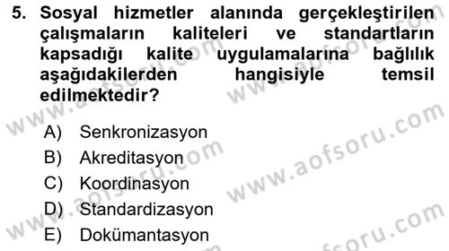 Sosyal Hizmet Yönetimi Dersi 2018 - 2019 Yılı 3 Ders Sınav Soruları 5. Soru