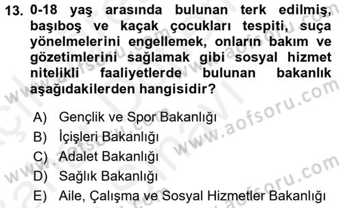 Sosyal Hizmet Yönetimi Dersi 2018 - 2019 Yılı (Final) Dönem Sonu Sınav Soruları 13. Soru