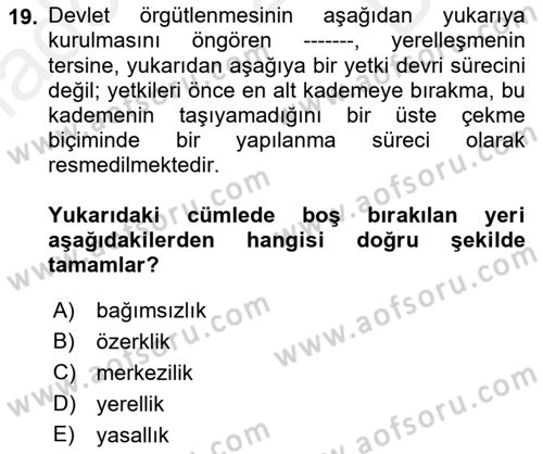 Sosyal Hizmet Yönetimi Dersi 2018 - 2019 Yılı (Final) Dönem Sonu Sınav Soruları 19. Soru