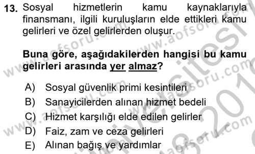 Sosyal Hizmet Yönetimi Dersi 2018 - 2019 Yılı Yaz Okulu Sınav Soruları 13. Soru