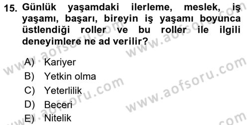 Sosyal Hizmet Yönetimi Dersi 2018 - 2019 Yılı Yaz Okulu Sınav Soruları 15. Soru