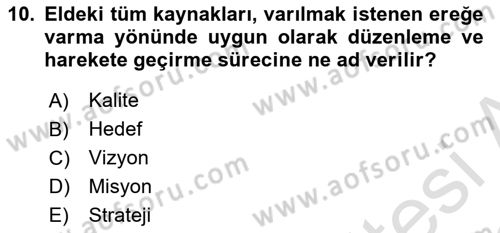 Sosyal Hizmet Yönetimi Dersi 2021 - 2022 Yılı (Vize) Ara Sınav Soruları 10. Soru