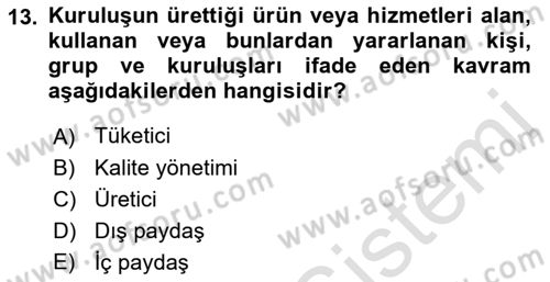 Sosyal Hizmet Yönetimi Dersi 2021 - 2022 Yılı (Vize) Ara Sınav Soruları 13. Soru