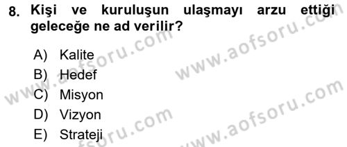 Sosyal Hizmet Yönetimi Dersi 2021 - 2022 Yılı (Vize) Ara Sınav Soruları 8. Soru