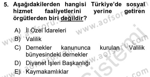 Sosyal Hizmet Yönetimi Dersi 2021 - 2022 Yılı (Final) Dönem Sonu Sınav Soruları 5. Soru