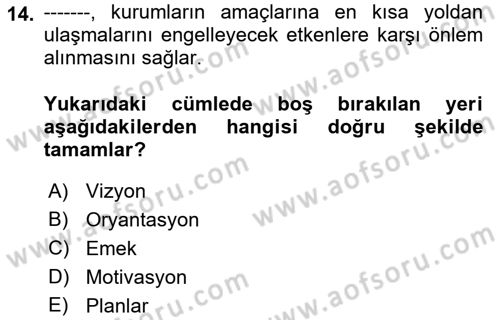 Sosyal Hizmet Yönetimi Dersi 2021 - 2022 Yılı Yaz Okulu Sınav Soruları 14. Soru