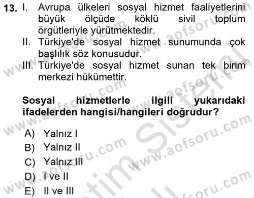 Sosyal Hizmet Yönetimi Dersi 2022 - 2023 Yılı Yaz Okulu Sınav Soruları 13. Soru